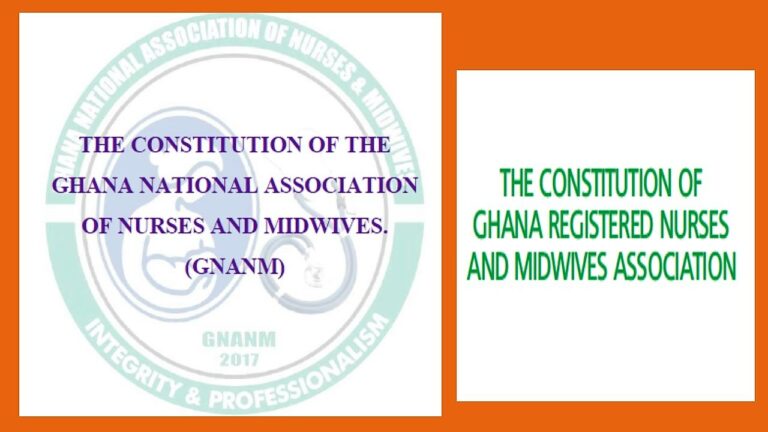 Tensions in Ghana Nurses’ Front (Episode 2): GNANM vrs GRNMA Constitutions